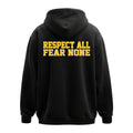Men's | Respect All, Fear None | Hoodie